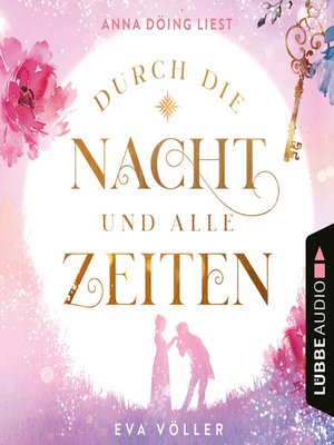 cover image of Durch die Nacht und alle Zeiten